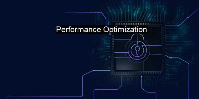Performance Monitoring & Optimization